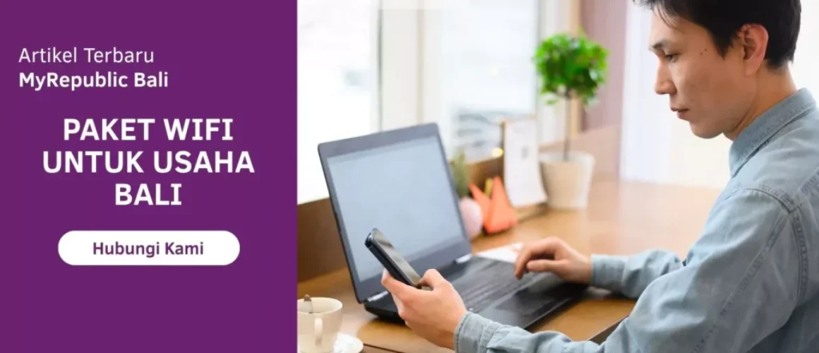 paket wifi untuk usaha bali